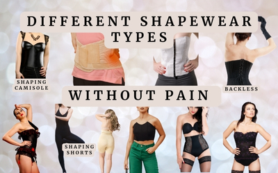 Different Shapewear Types without pain